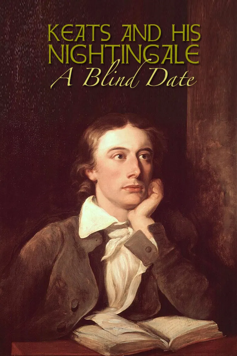 Keats and His Nightingale: A Blind Date poster background