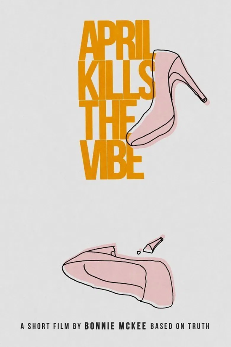 April Kills The Vibe poster background