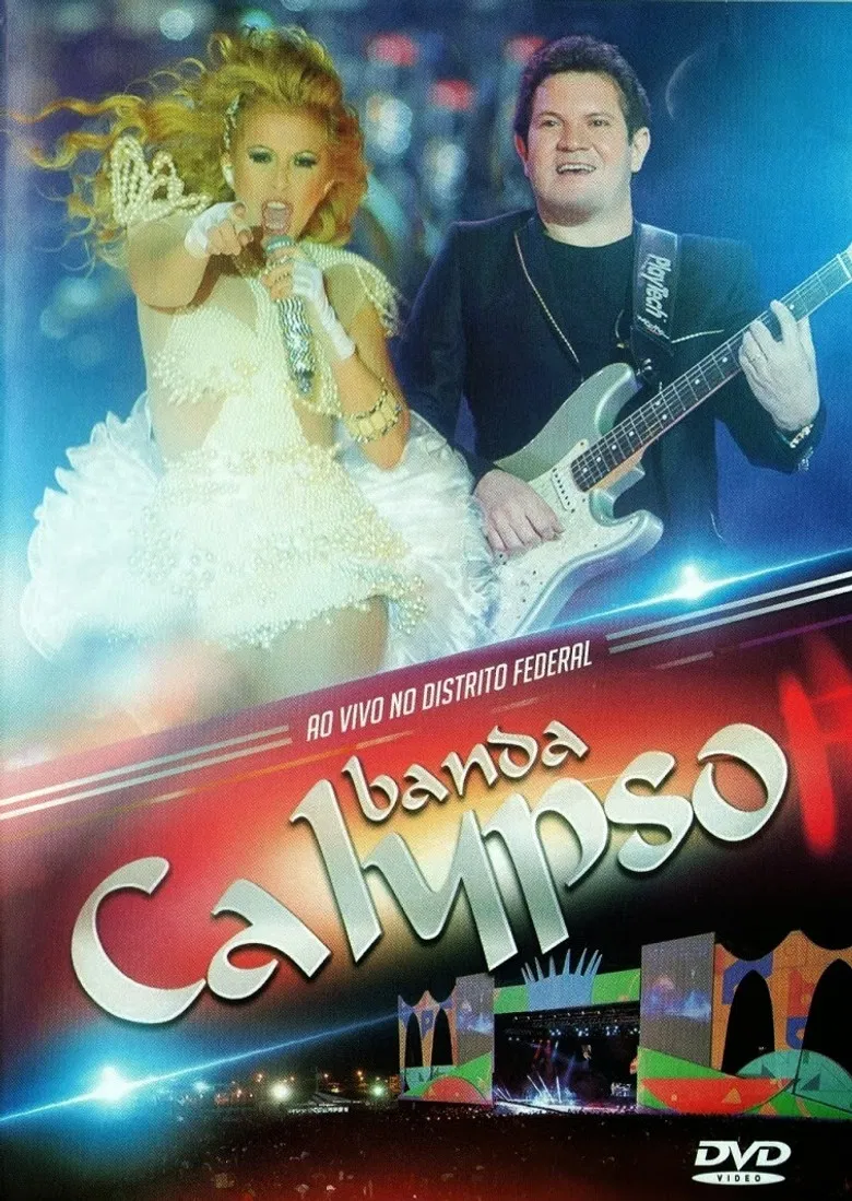 Banda Calypso:  Ao Vivo No Distrito Federal poster background