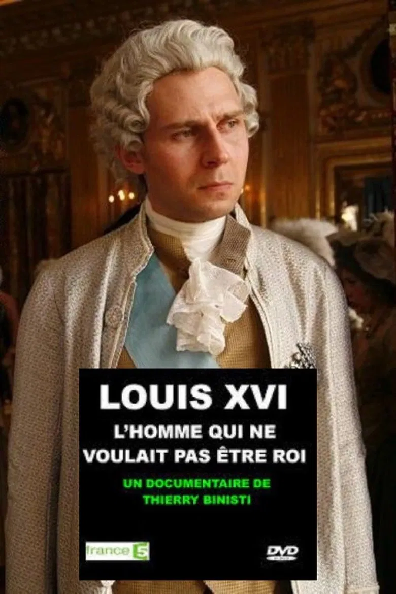 Louis XVI, l'homme qui ne voulait pas être roi poster background