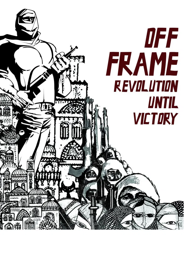 Off Frame AKA Revolution Until Victory poster background