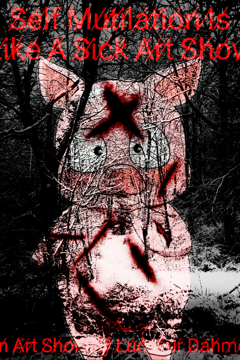 Self Mutilation Is Like A Sick Art Show poster background