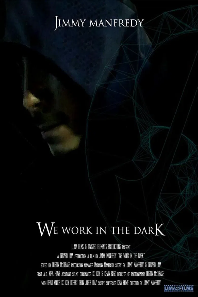 We Work in the Dark poster background