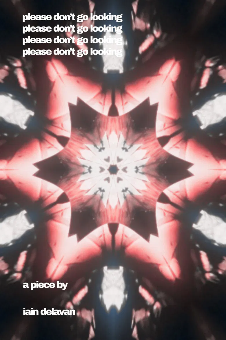 Please Don't Go Looking poster background