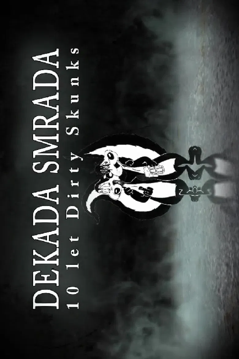 Decade of Stench: 10 Years of Dirty Skunks poster background