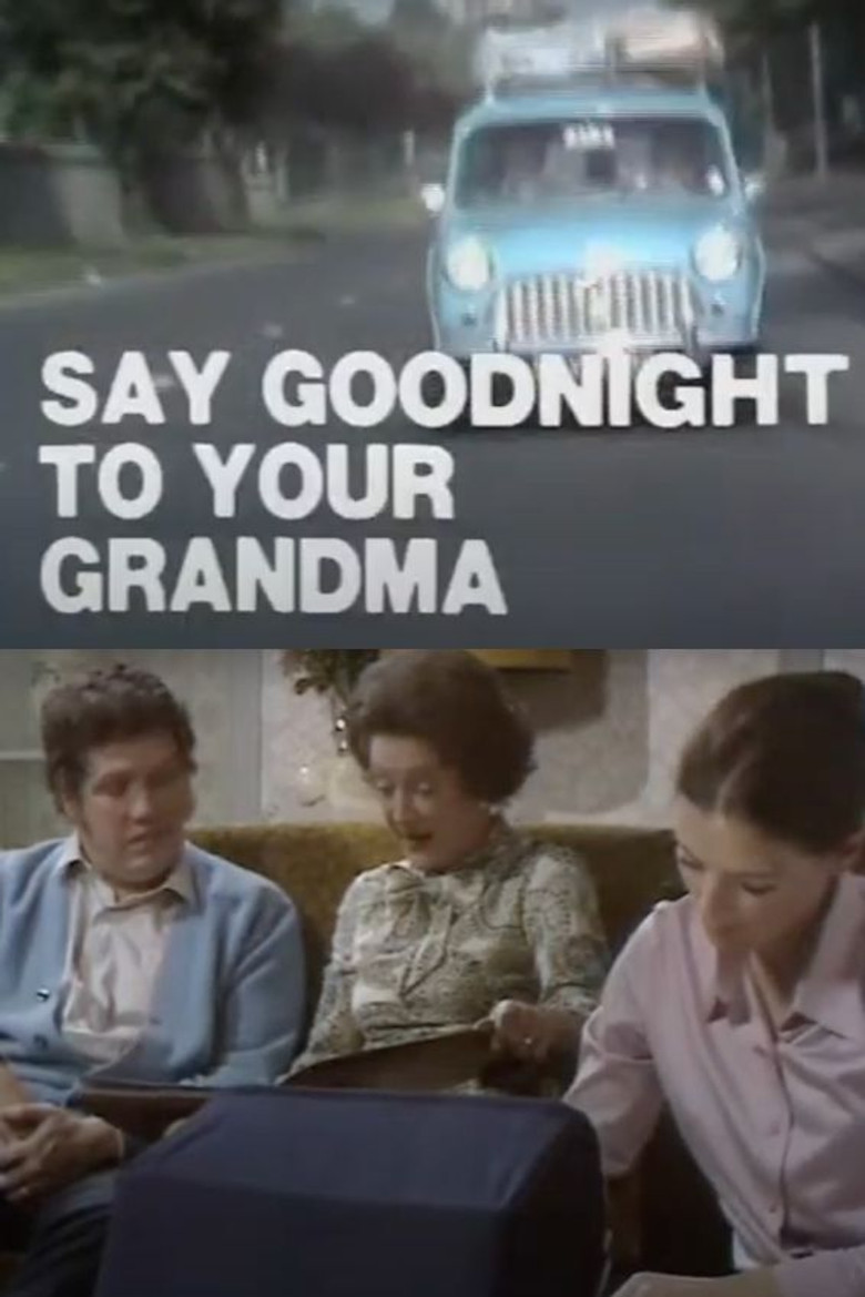 Say Goodnight to Your Grandma poster background