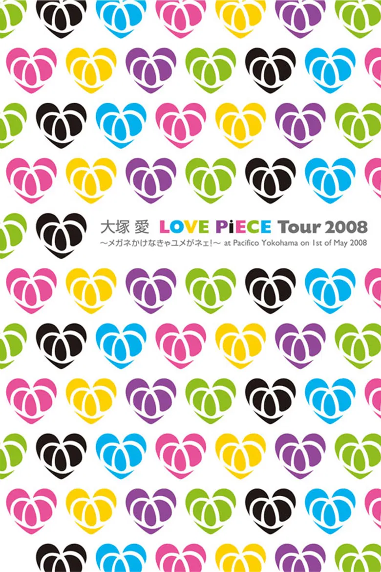 LOVE PiECE Tour 2008 - Megane Kakenakya Yume ga Nee! - at Pacifico Yokohama on 1st of May 2008 poster background
