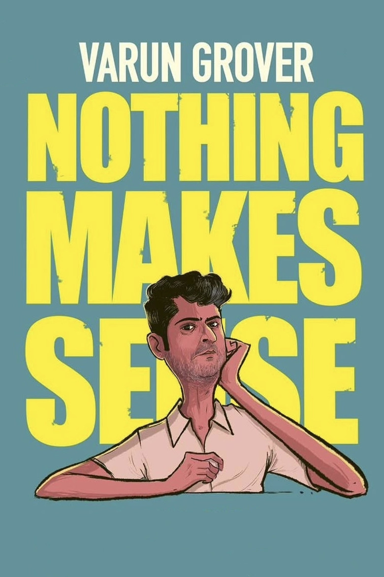 Varun Grover: Nothing Makes Sense poster background