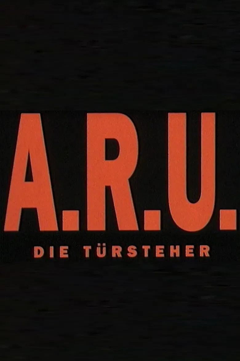 A.R.U. - Die Türsteher poster background