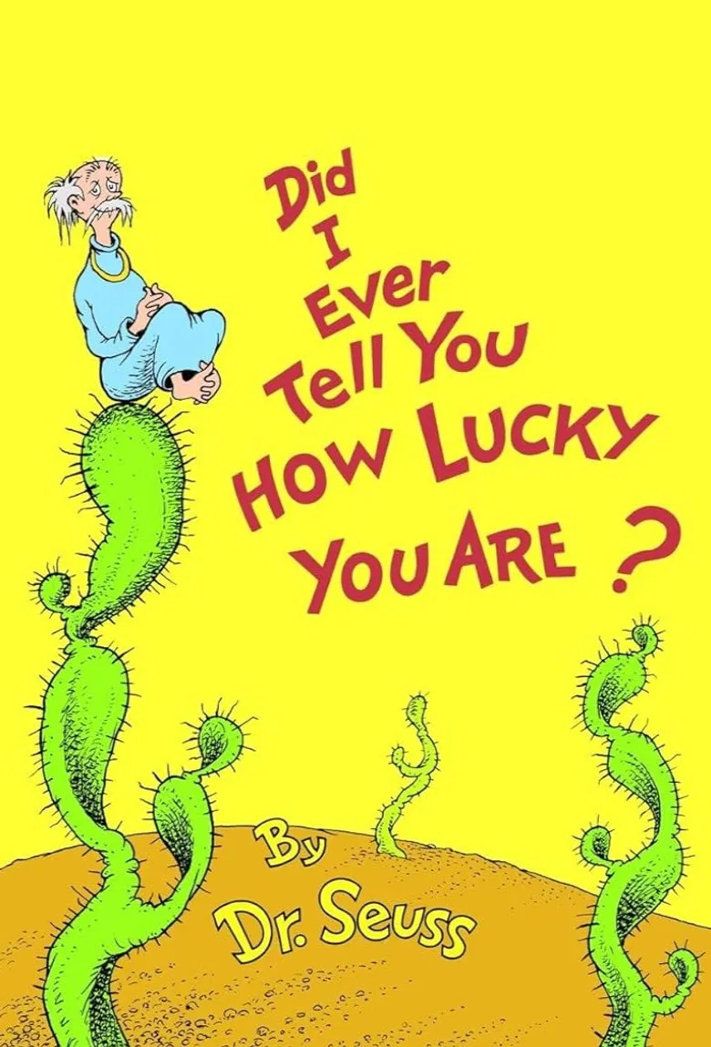 Did I Ever Tell You How Lucky You Are? poster background