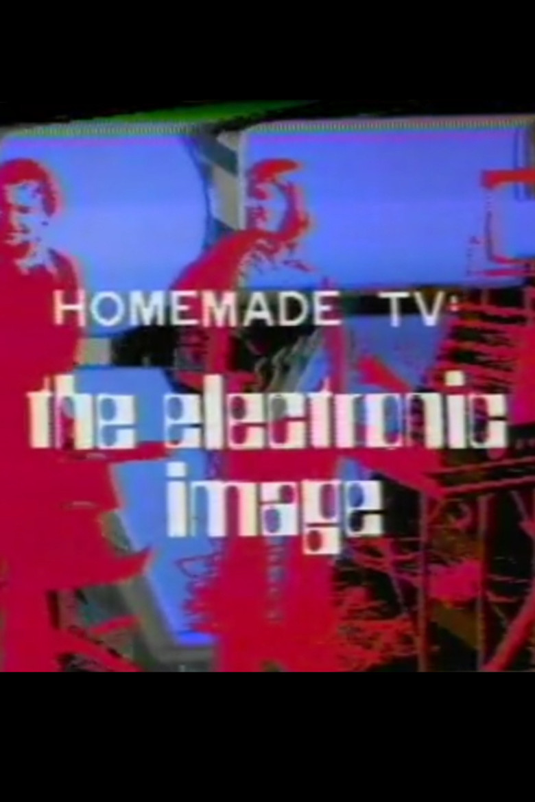 Homemade TV: The Electronic Image poster background