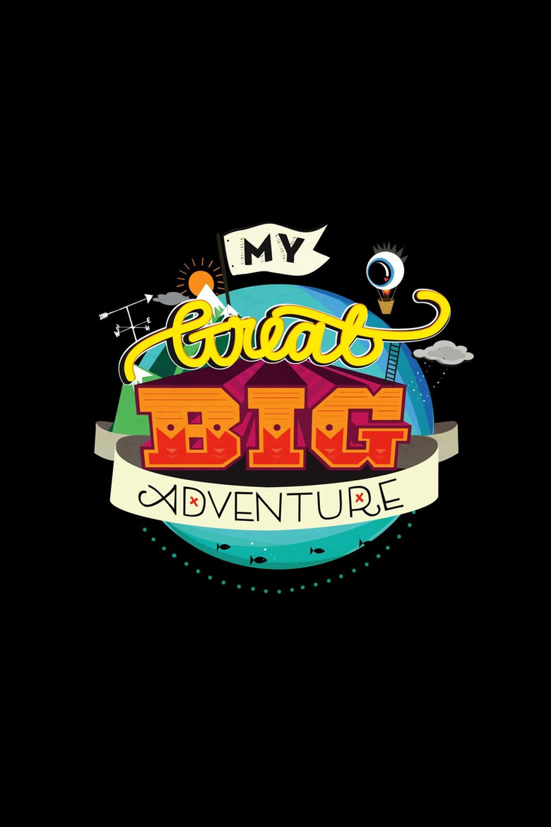 My Great Big Adventure poster background