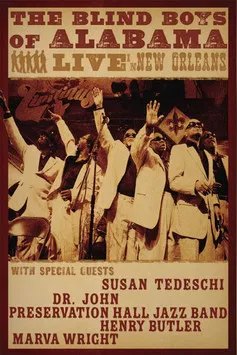 The Blind Boys of Alabama - Live in New Orleans poster background