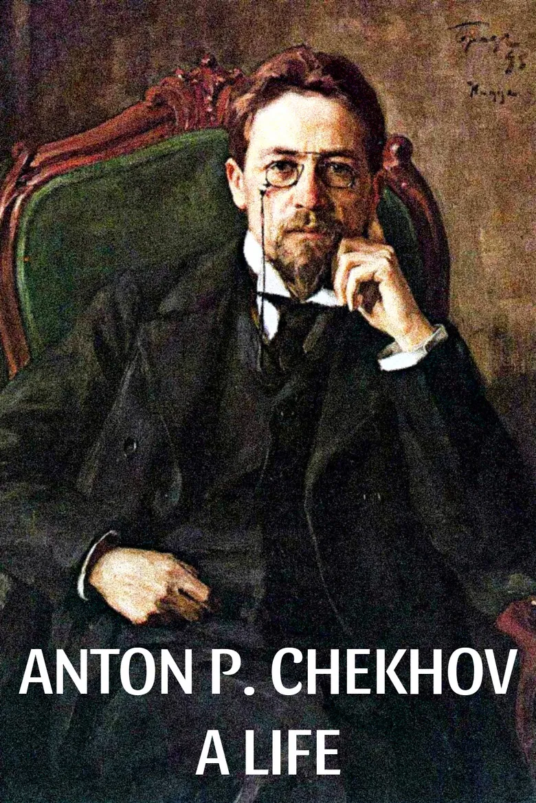 Anton P. Chekhov: A Life poster background