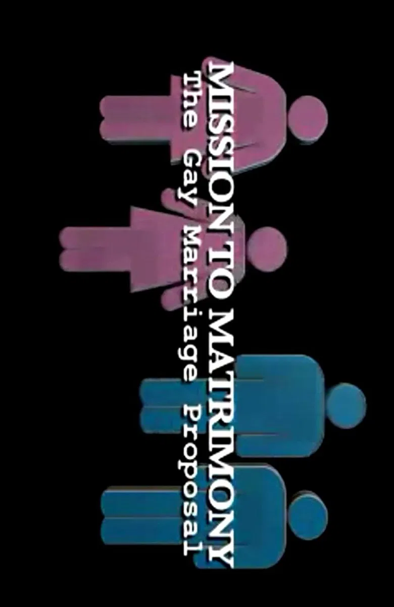 Mission to Matrimony: The Gay Marriage Proposal poster background