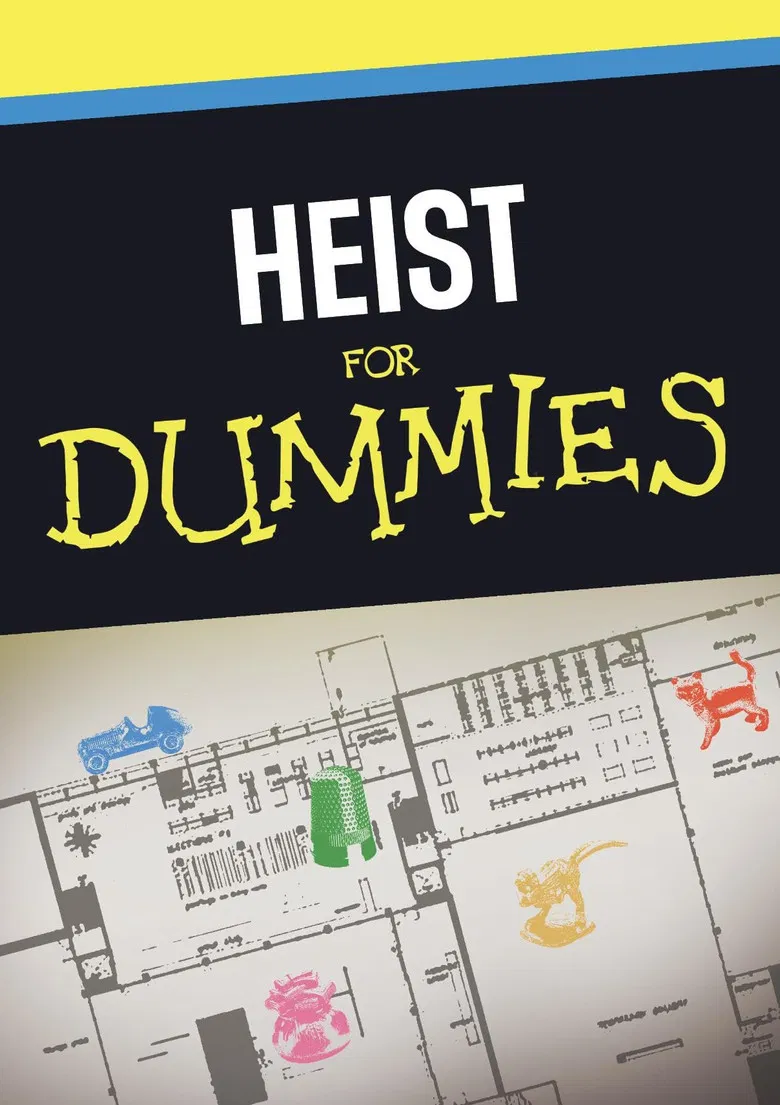 Heist for Dummies poster background