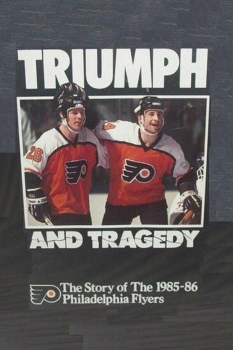 Triumph and Tragedy: The Story of the 1985-86 Philadelphia Flyers poster background