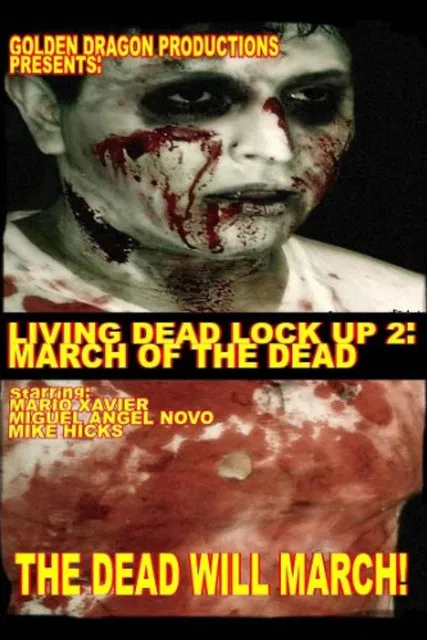 Living Dead Lock Up 2: March of the Dead poster background