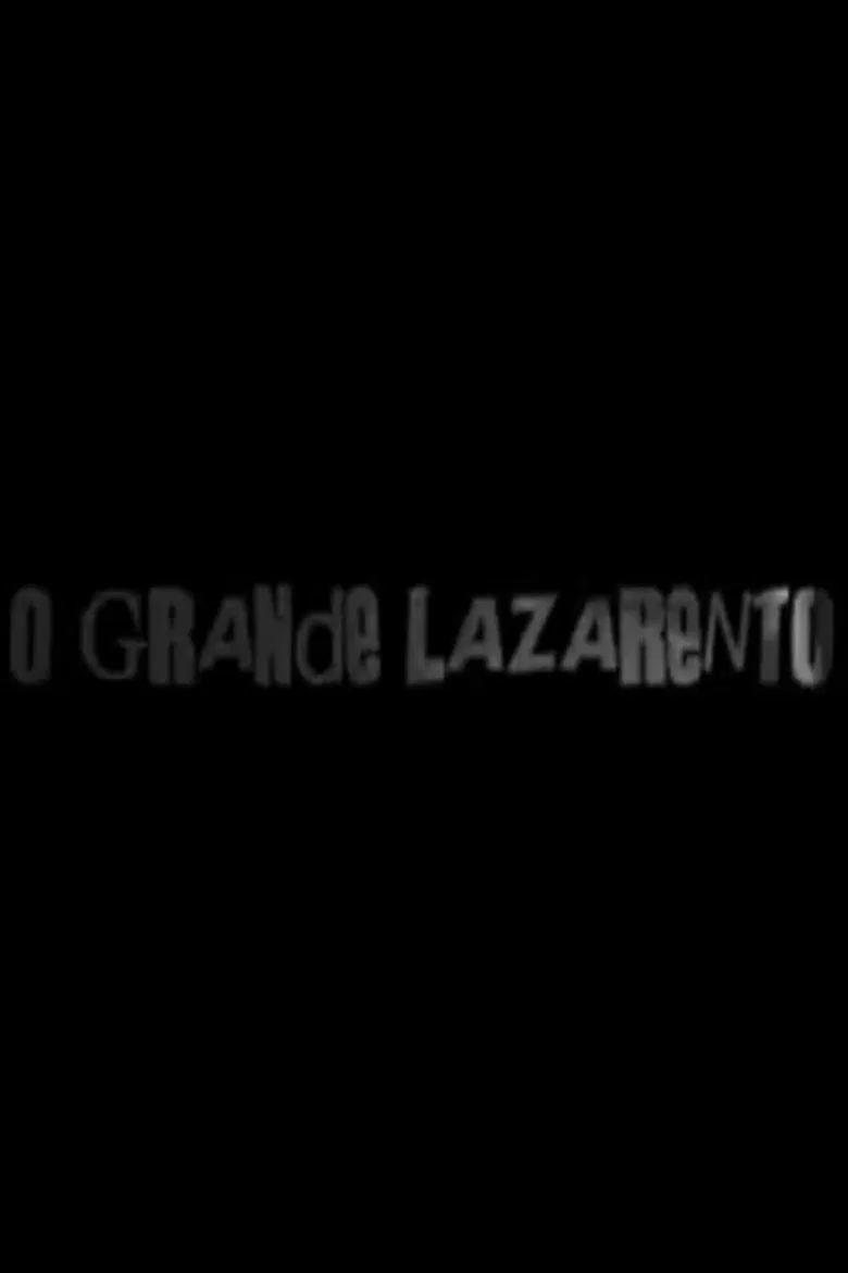 O Grande Lazarento poster background