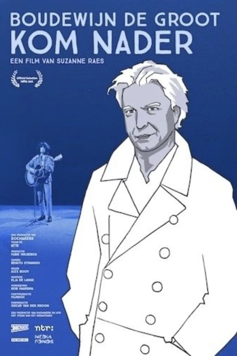 Boudewijn de Groot: Kom Nader poster background