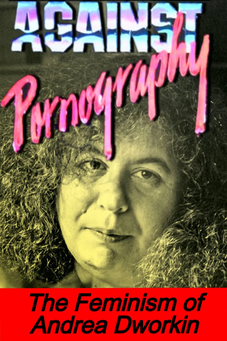 Pornography: Andrea Dworkin poster background