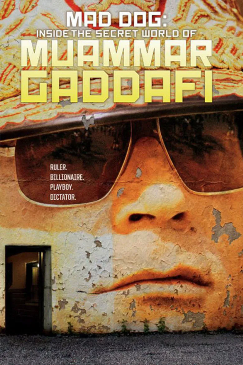 Mad Dog: Gaddafi's Secret World poster background