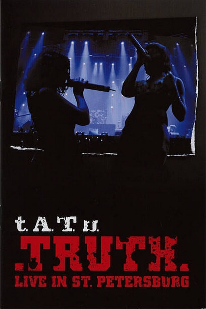 t.A.T.u.: TRUTH - Live In St. Petersburg 2006 poster background