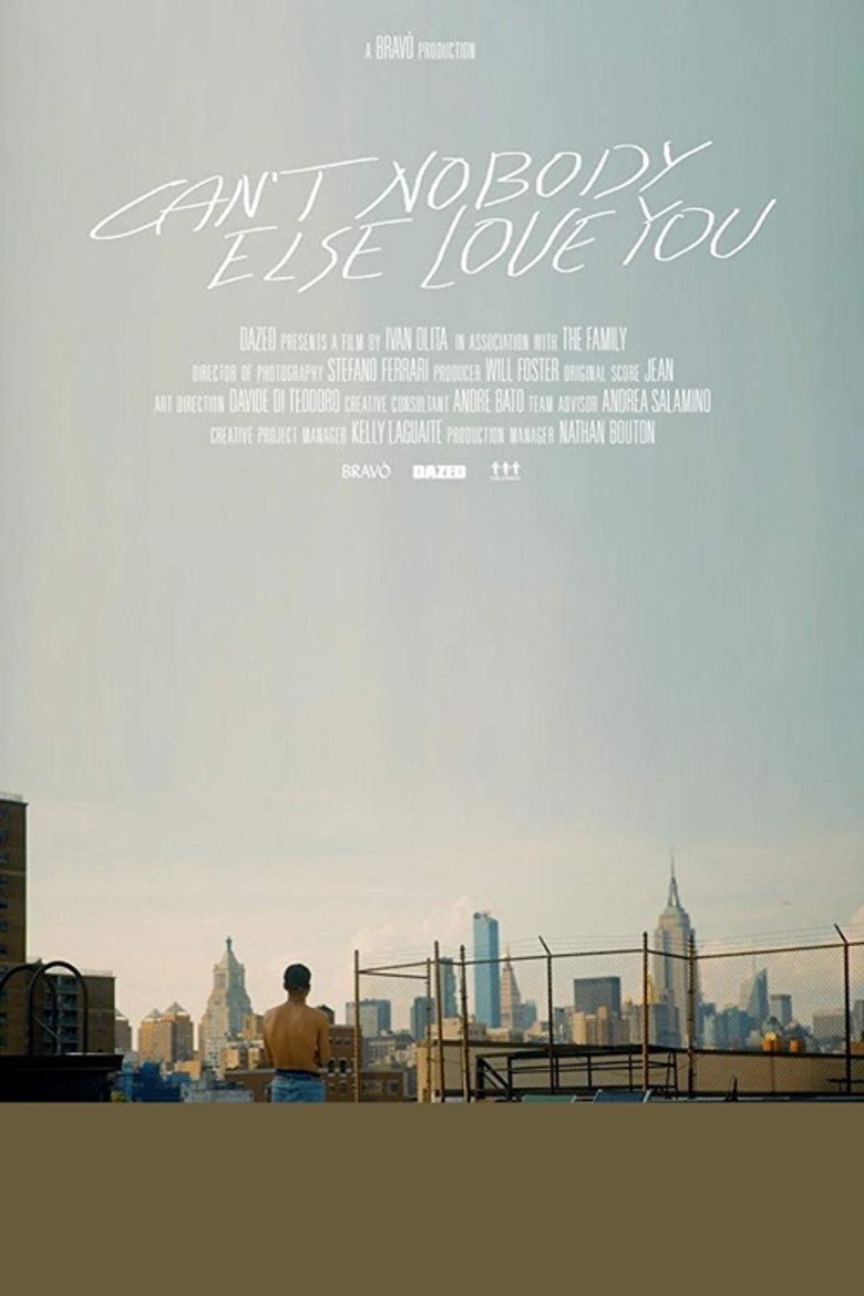 Can't Nobody Else Love You poster background