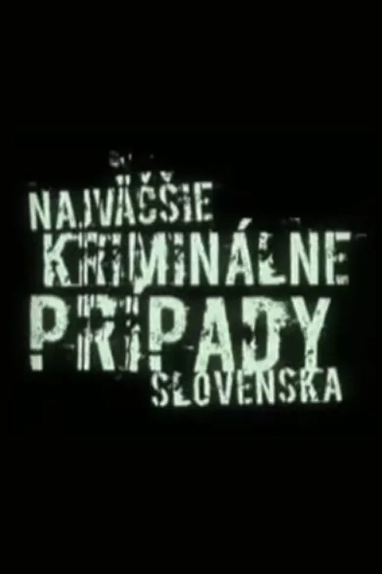 Najväčšie kriminálne prípady Slovenska poster background