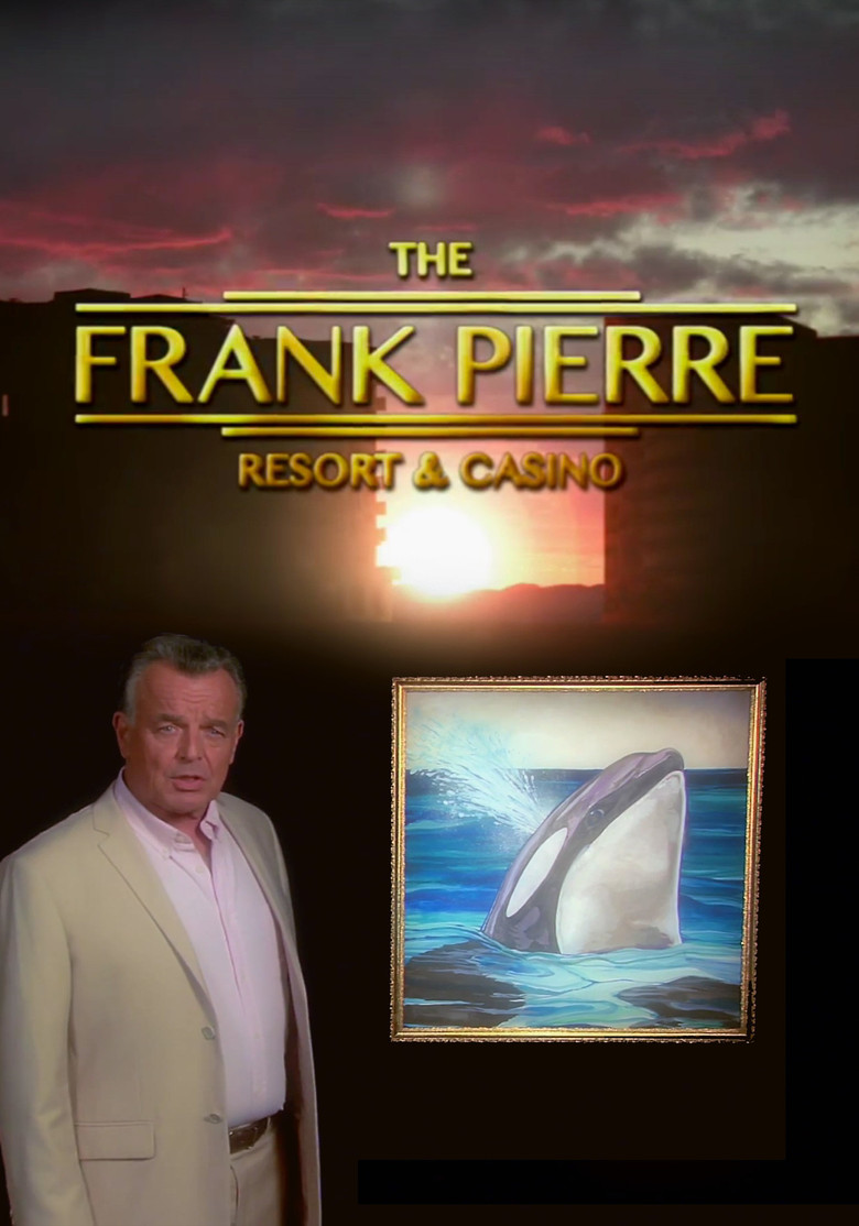 Frank Pierre Presents: Pierre Resort & Casino poster background