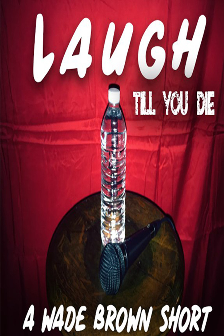 Laugh Till You Die poster background