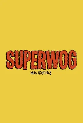 Superwog - Miniseries poster background