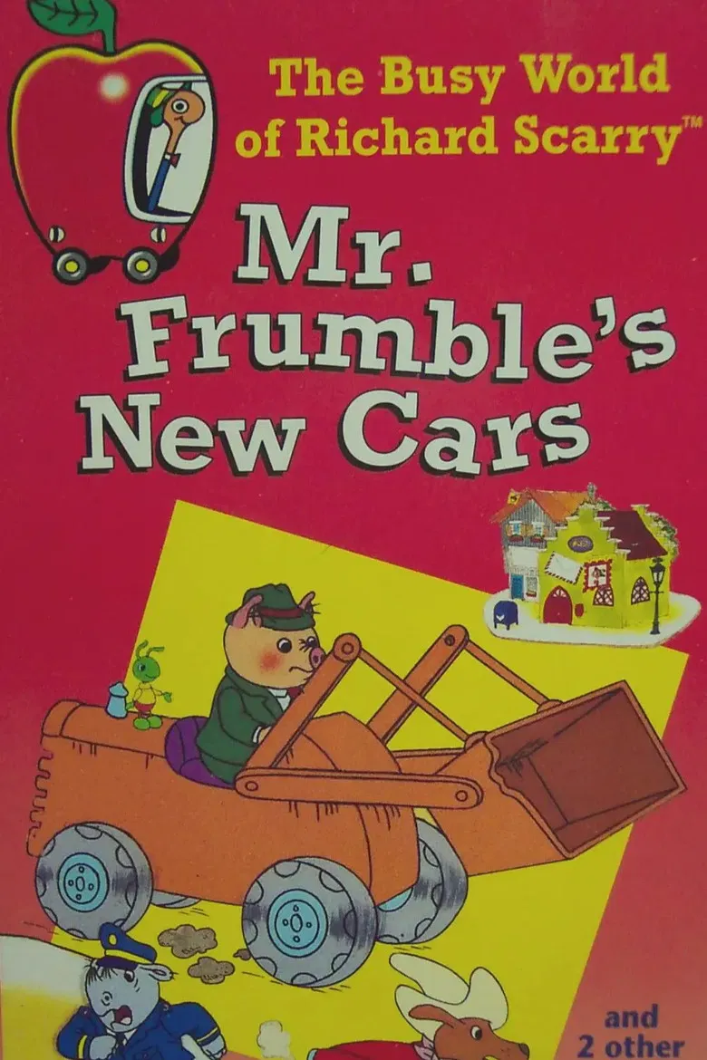 The Busy World of Richard Scarry: Mr. Frumble's New Cars poster background