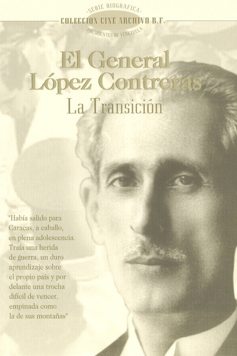 El General López Contreras: La Transición poster background