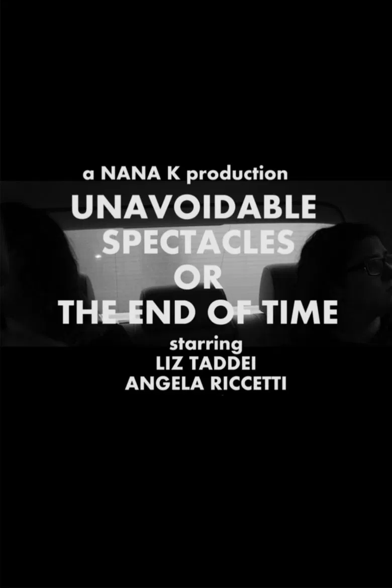 Unavoidable Spectacles or the End of Time poster background