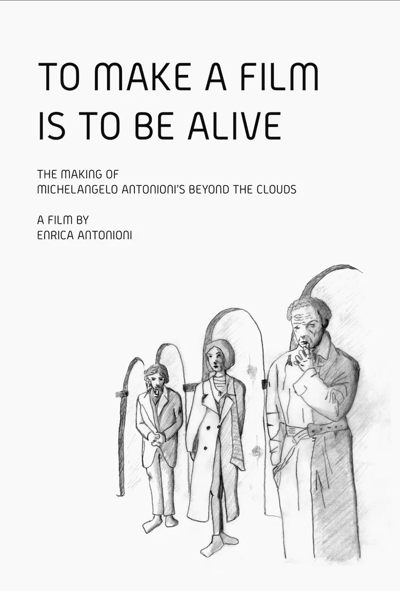 To Make a Film Is to Be Alive poster background