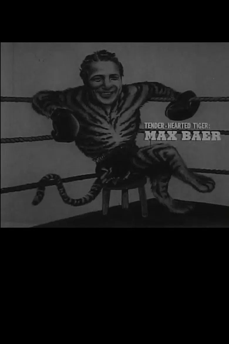 Tender Hearted Tiger: Max Baer poster background