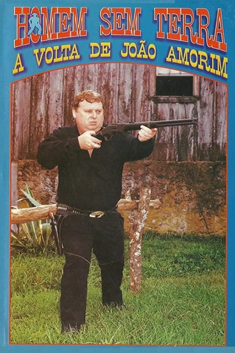 Homem sem terra - A volta de João Amorim poster background