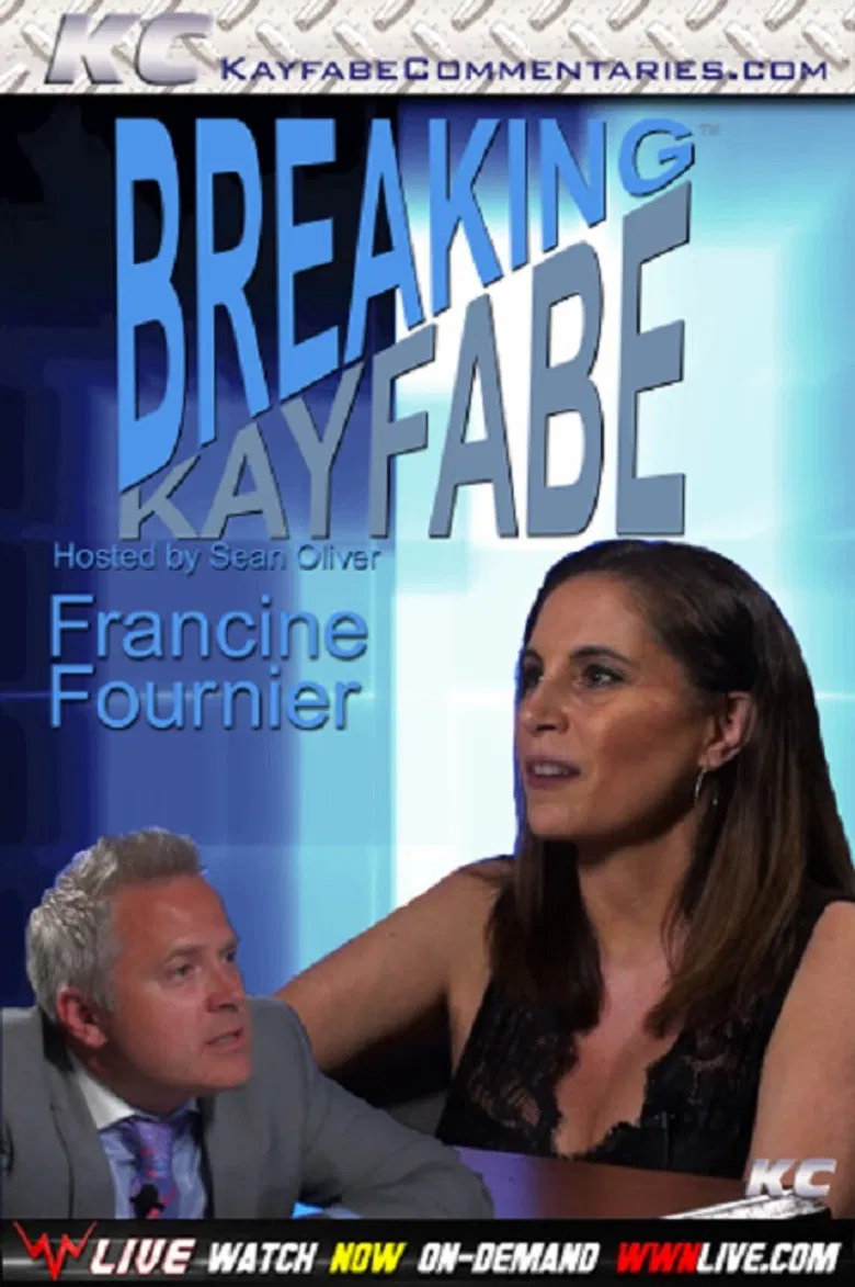 Breaking Kayfabe with Francine Fournier poster background