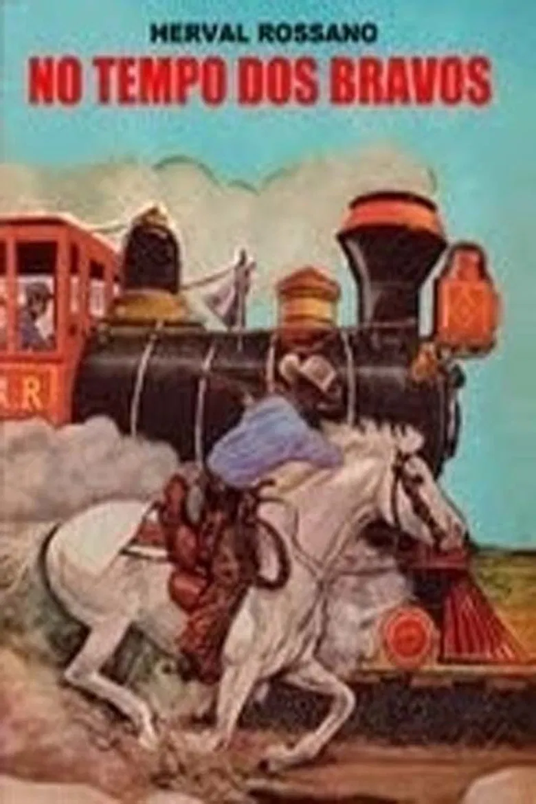 No Tempo dos Bravos poster background