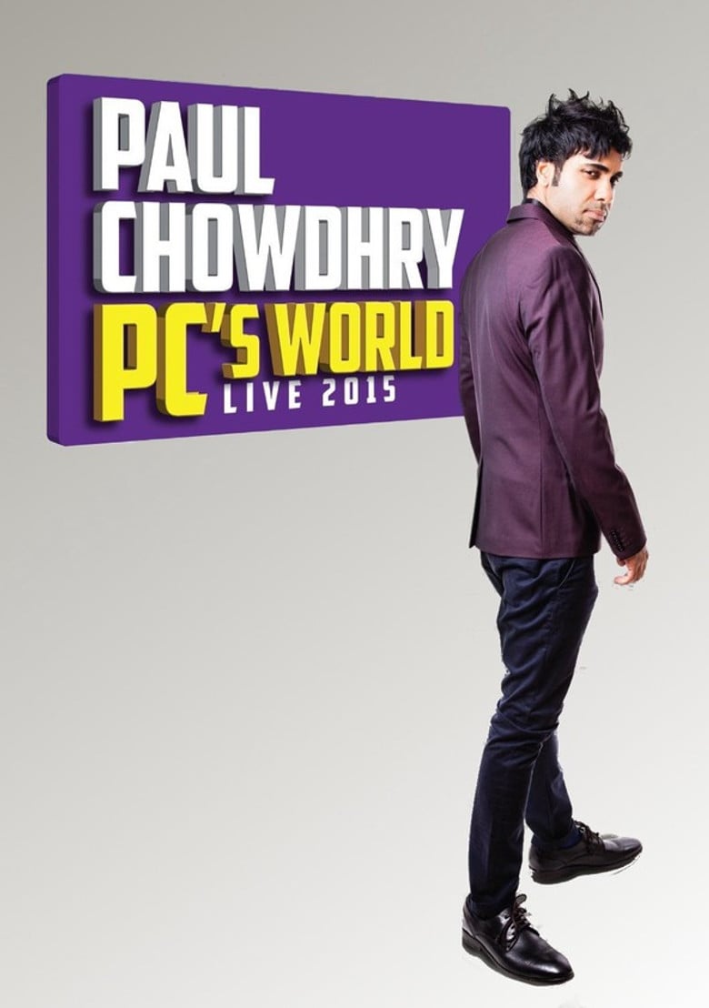 Paul Chowdhry: PC's World poster background