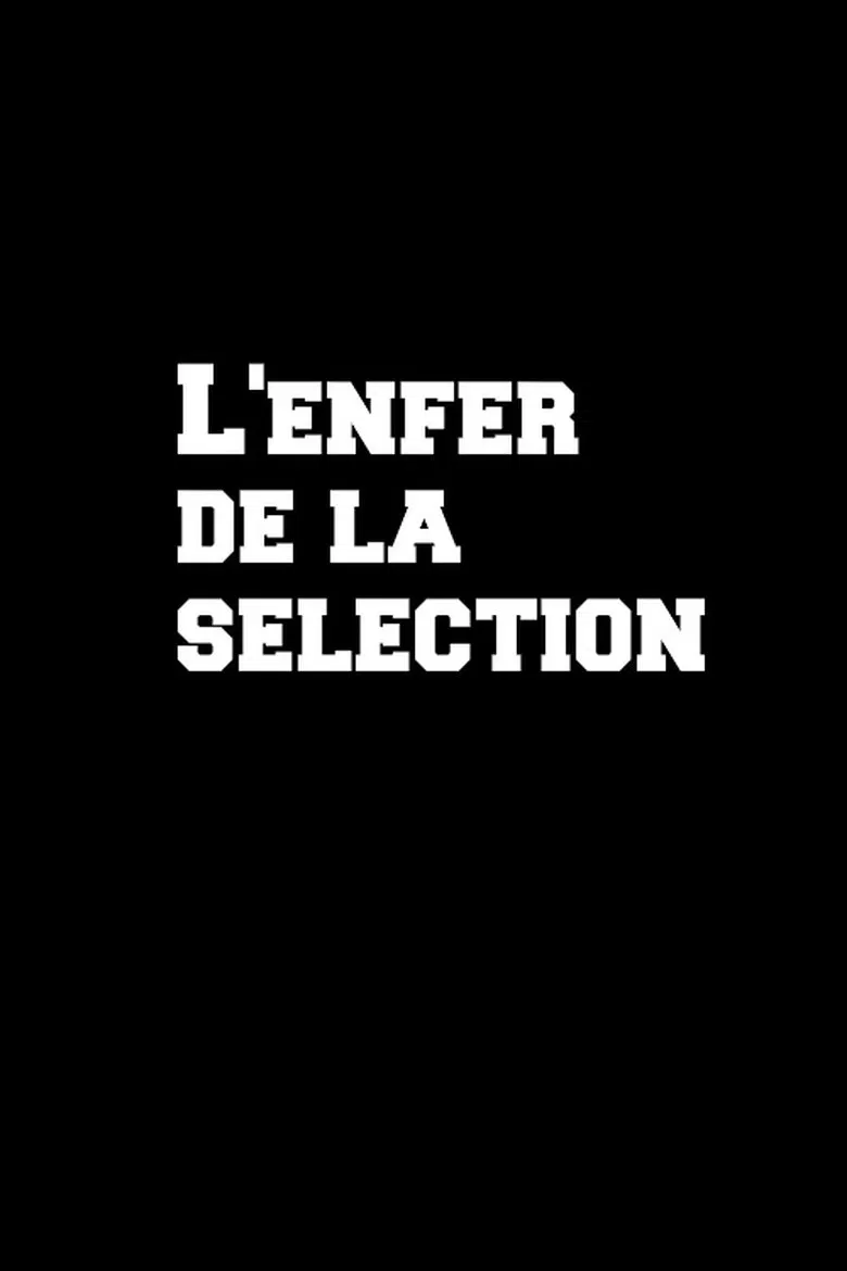 L'enfer de la sélection poster background