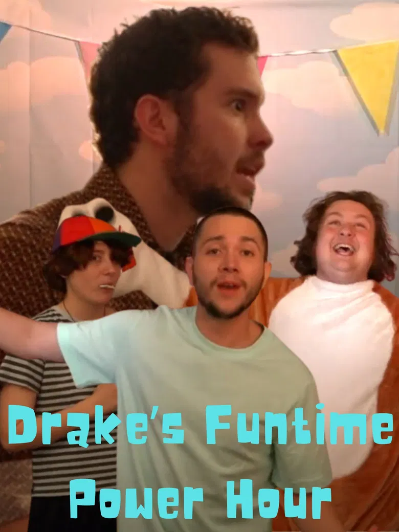 Drake's Funtime Power Hour poster background