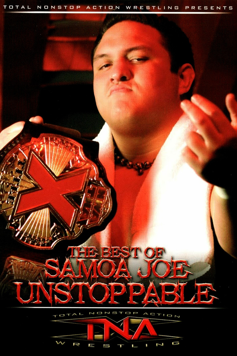 The Best of Samoa Joe: Unstoppable poster background