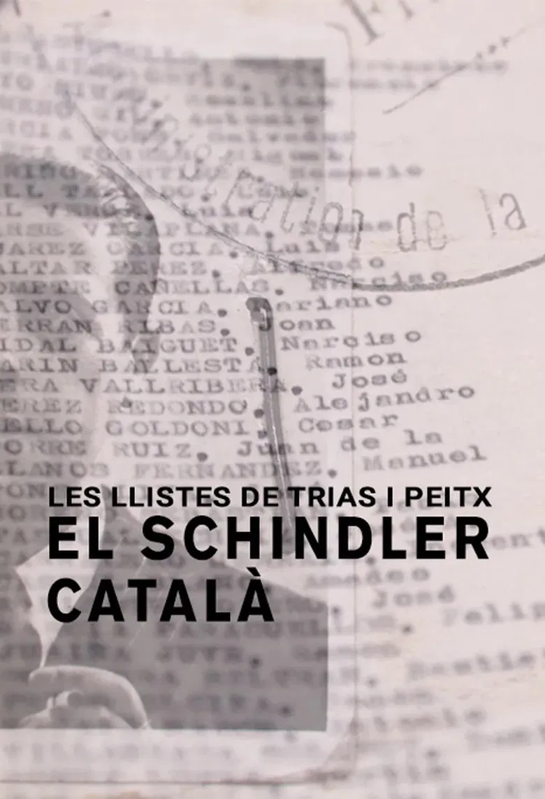 Les llistes de Trias i Peitx. El Schindler català poster background