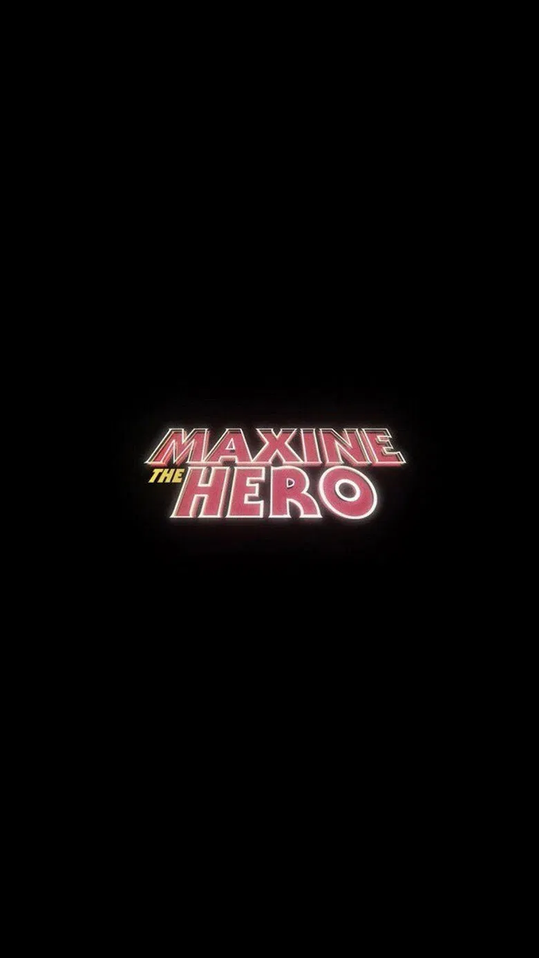 Maxine The Hero poster background