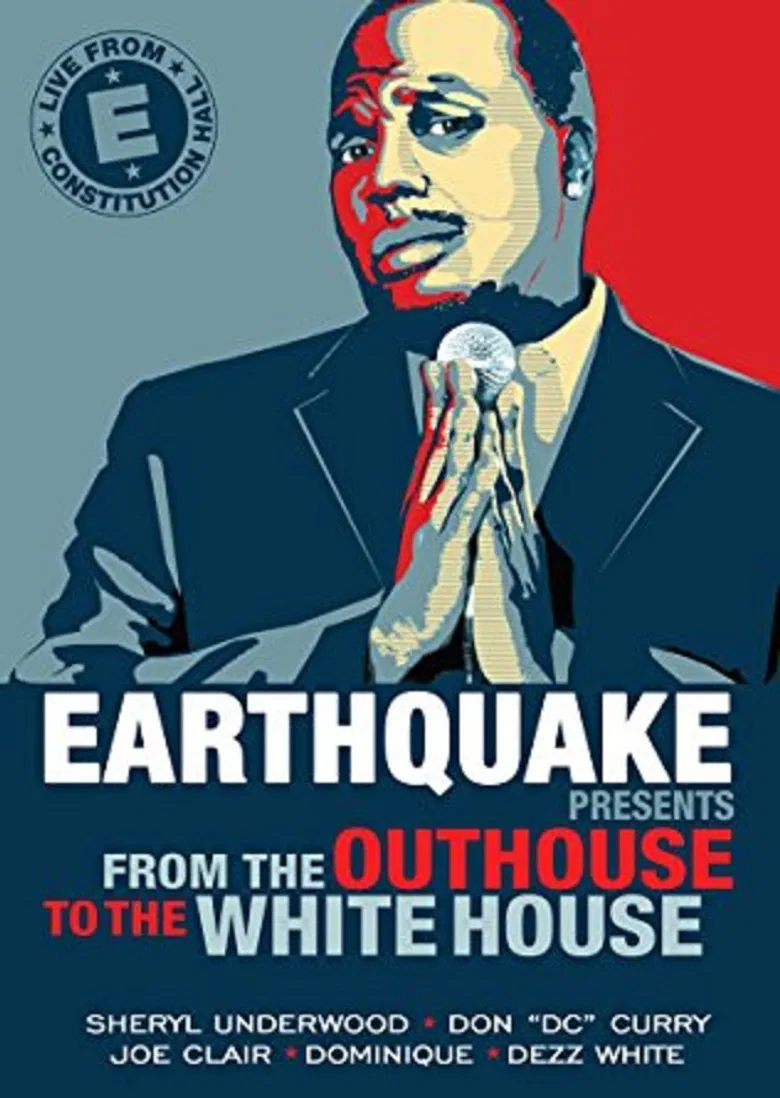 Earthquake Presents: From the Outhouse to the Whitehouse poster background