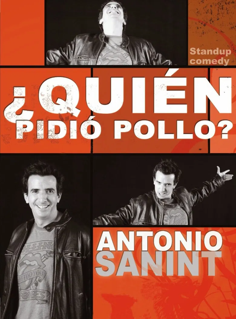 Antonio Sanint: Quién pidió pollo? poster background