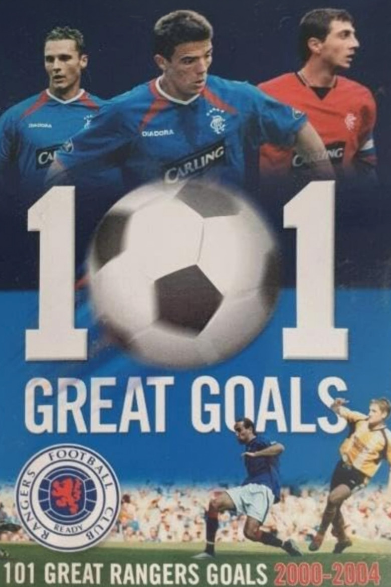 Rangers FC: 101 Great Goals poster background