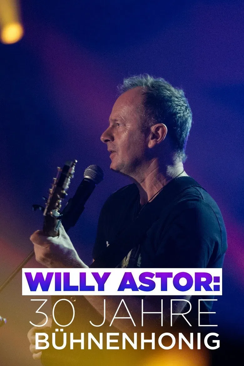 Willy Astor - 30 Jahre Bühnenhonig poster background